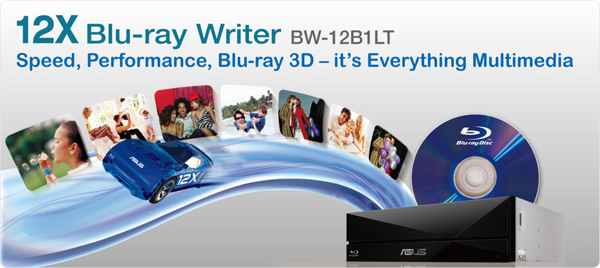 12x blu-ray writer BW-12B1LT speed, performance, blu-ray 3d its everything multimedia