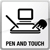 Pen and touch