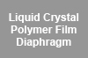 Liquid Crystal Polymer Film Diaphragm