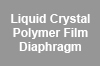 Liquid Crystal Polymer Film Diaphragm