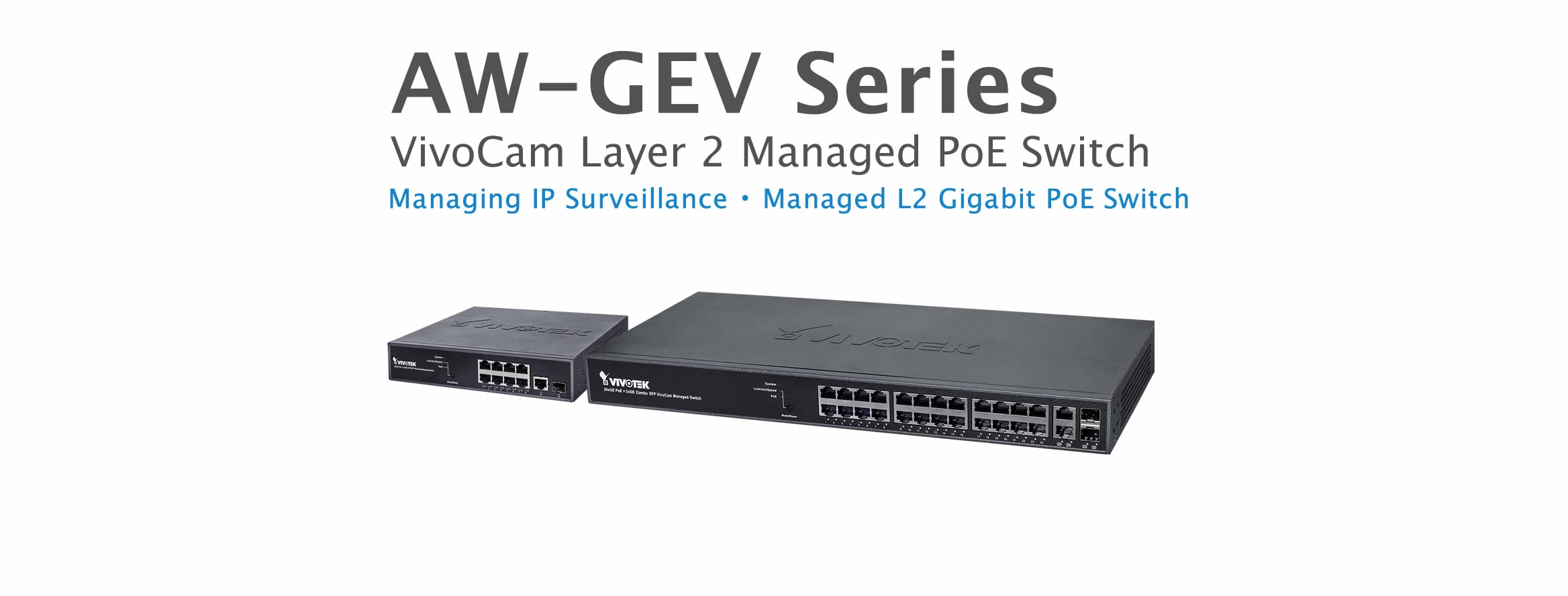 VivoCam L2 Managed PoE Switch AW-GEV-264A