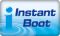 Feature Instant Boot