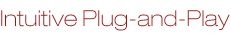 Intuitive Plug-and-Play