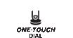 One Touch Dial : One-Touch dialing makes it easier and faster to stay in touch with the people you contact most.