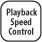 Playback Speed Control