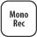 Mono Rec
