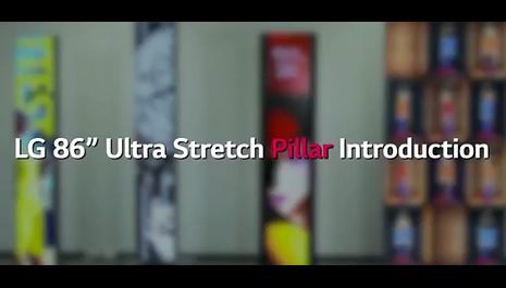 LG 86 Ultra Stretch Pillar Introduction