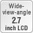 Wide-view-angle 2.7 inch LCD