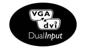 Dual input accepts both analog VGA and digital DVI signals