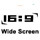 16:9 Wide Screen