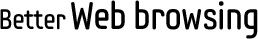Better Web browsing